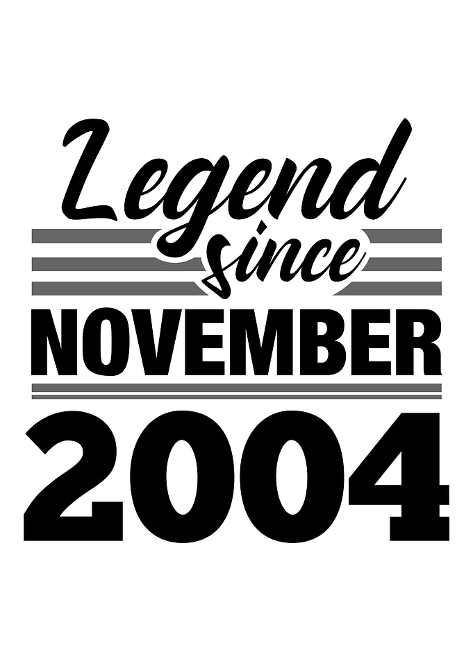 Legend Since November 2004
