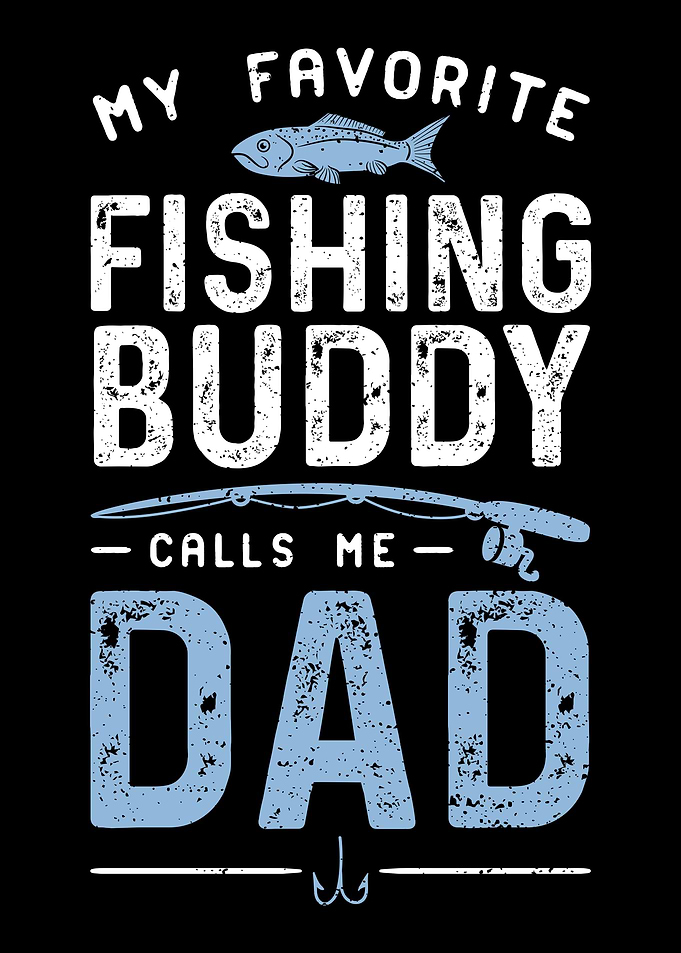 My Favorite Fishing Buddie