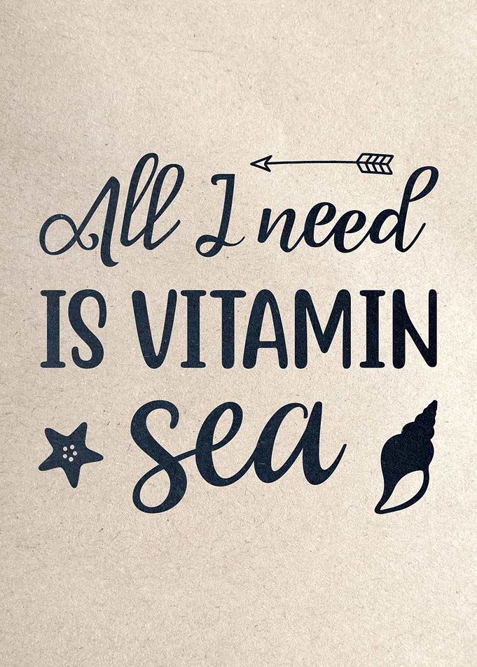 All I Need Is Vitamin Sea