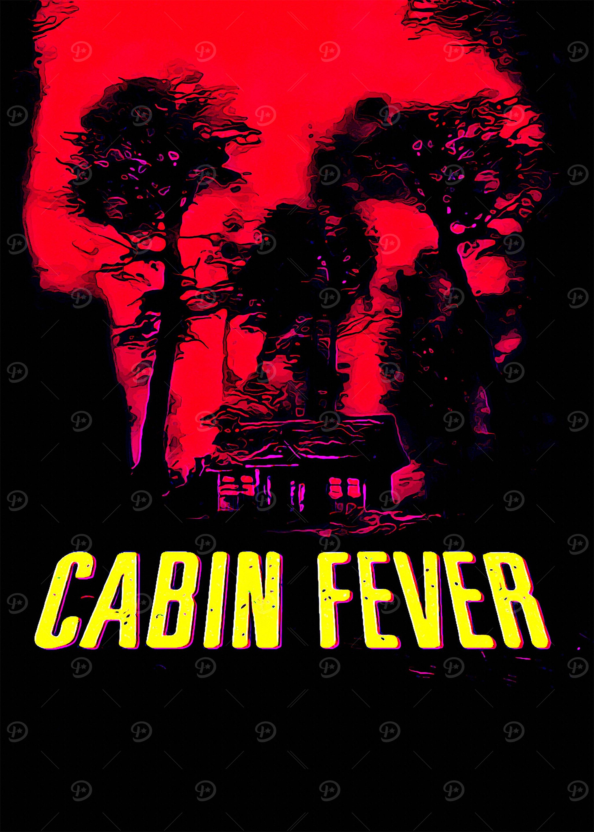 Cabin Fever