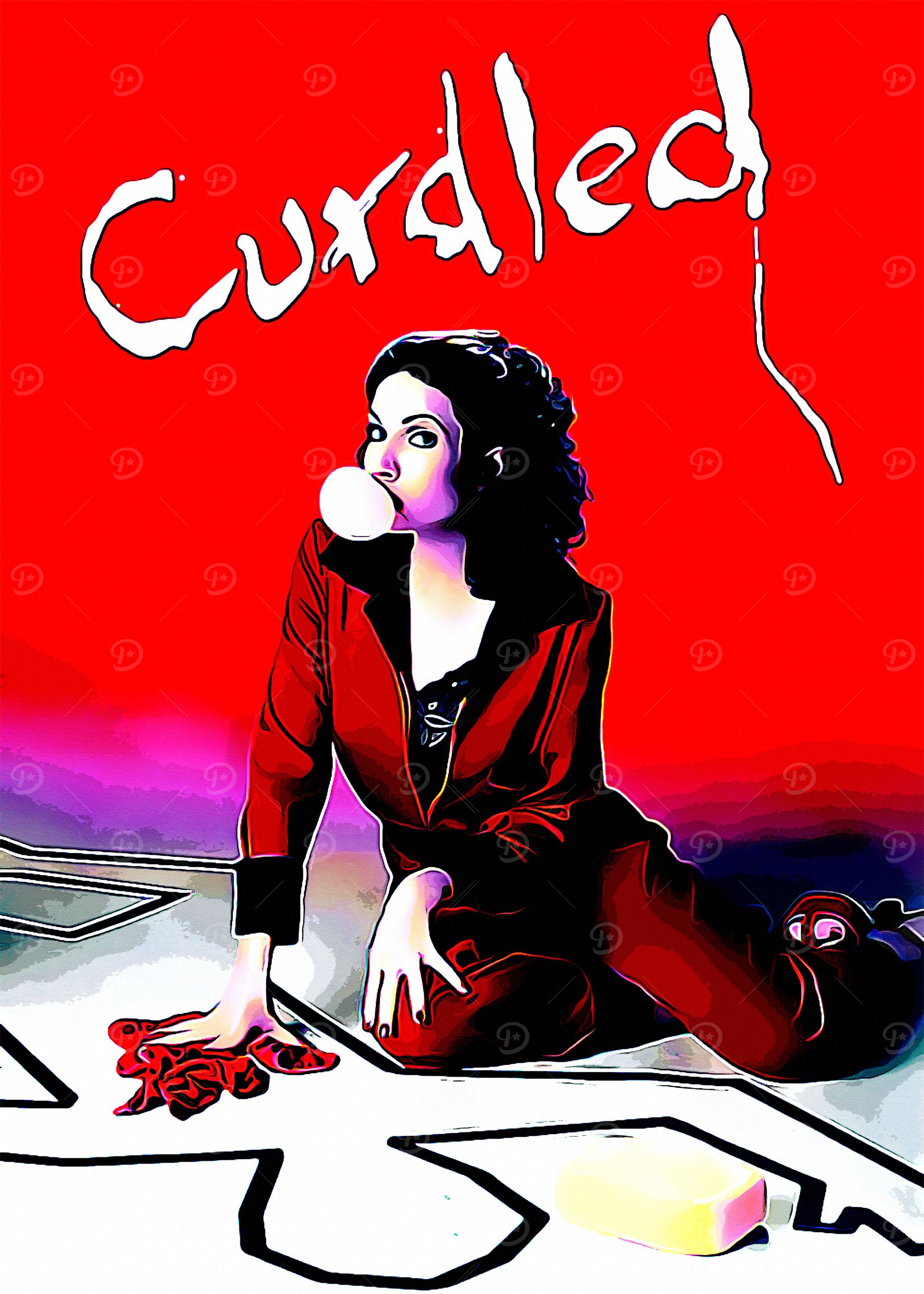 Curdled 1