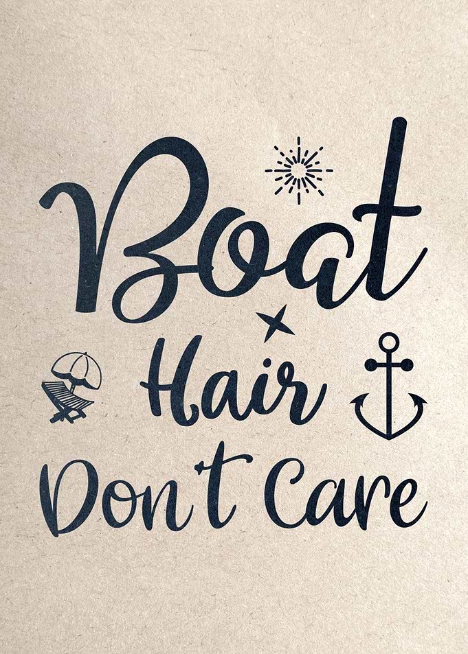 Boat Hair Dont Care