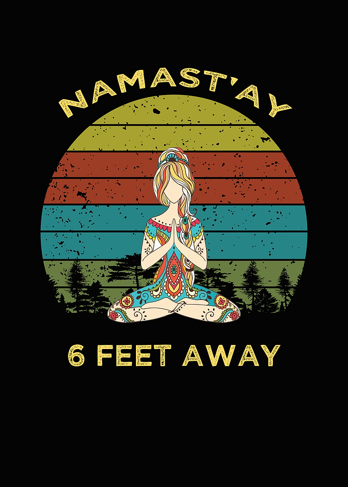 Namastay 6 Feet Away