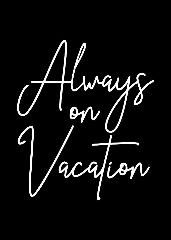 Always on Vacation Summer