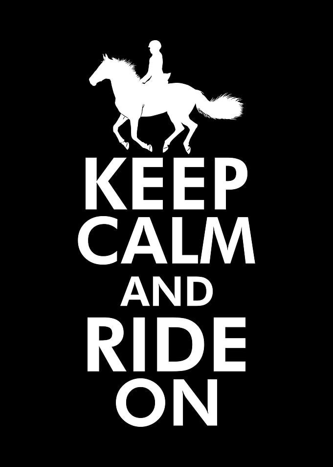 Keep calm and ride on