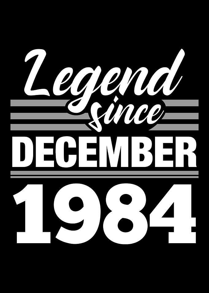 Legend Since December 1984