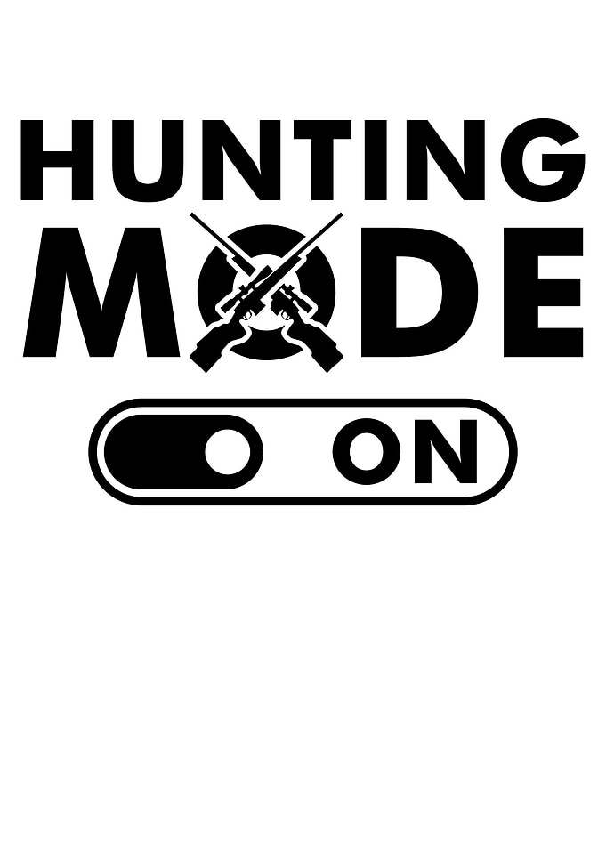 Hunting Mode On