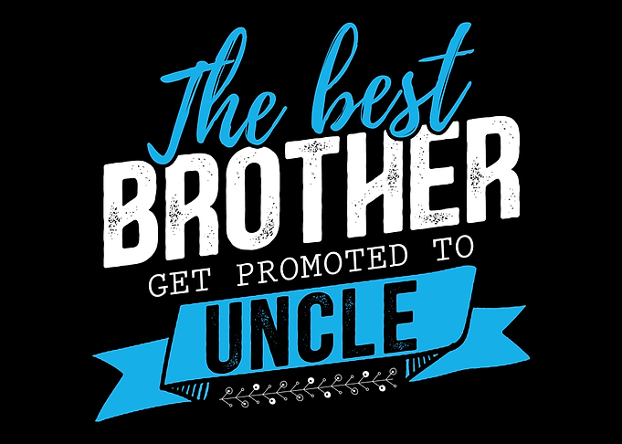 Promoted to uncle