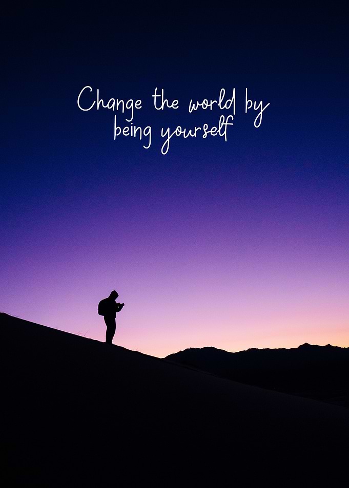 Change the world