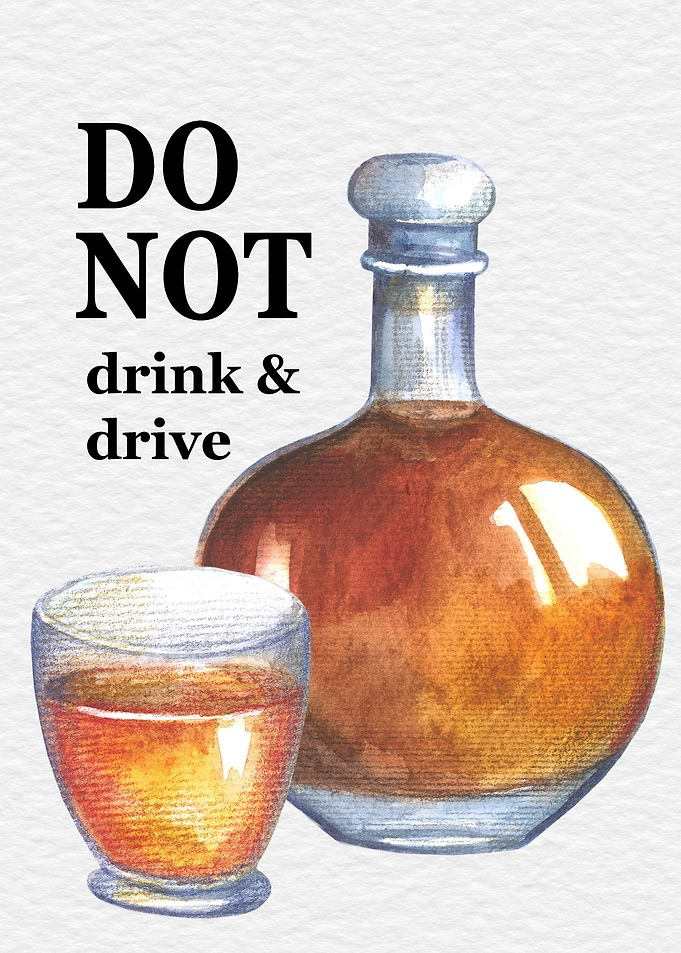 Do not drink and drive