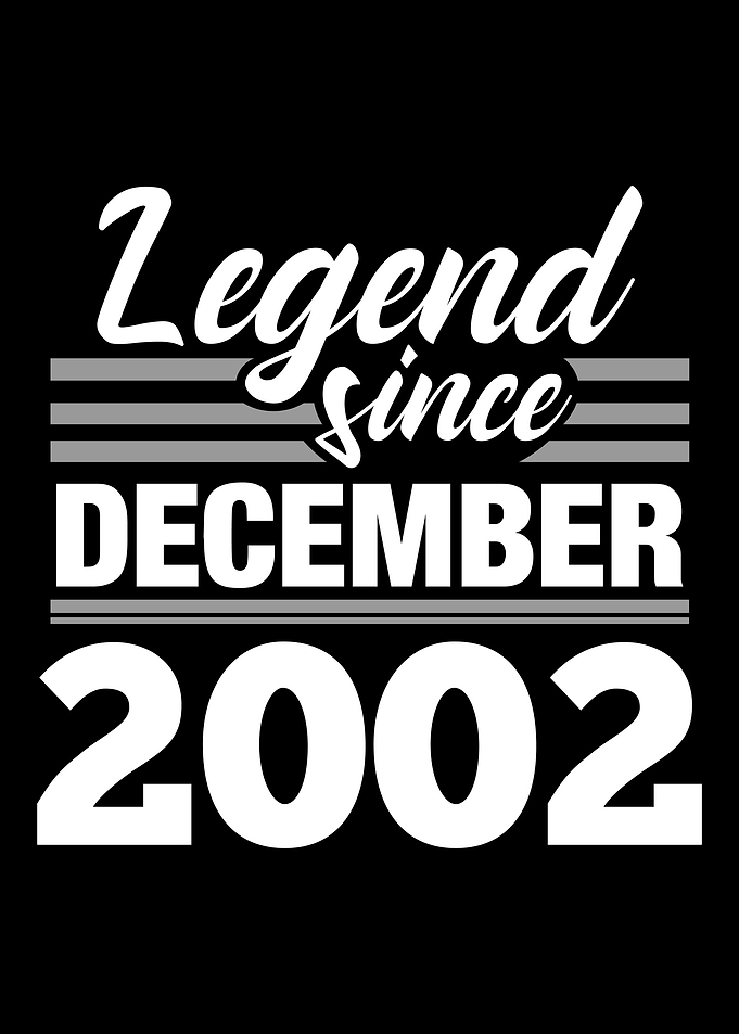 Legend Since December 2002