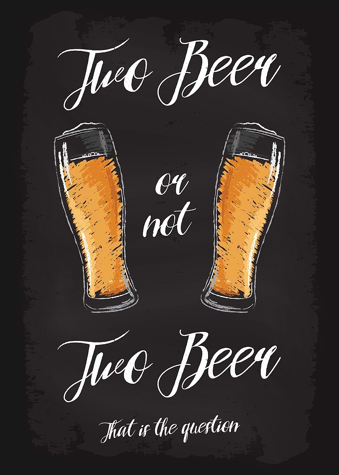 Two Beer or not Two Beer