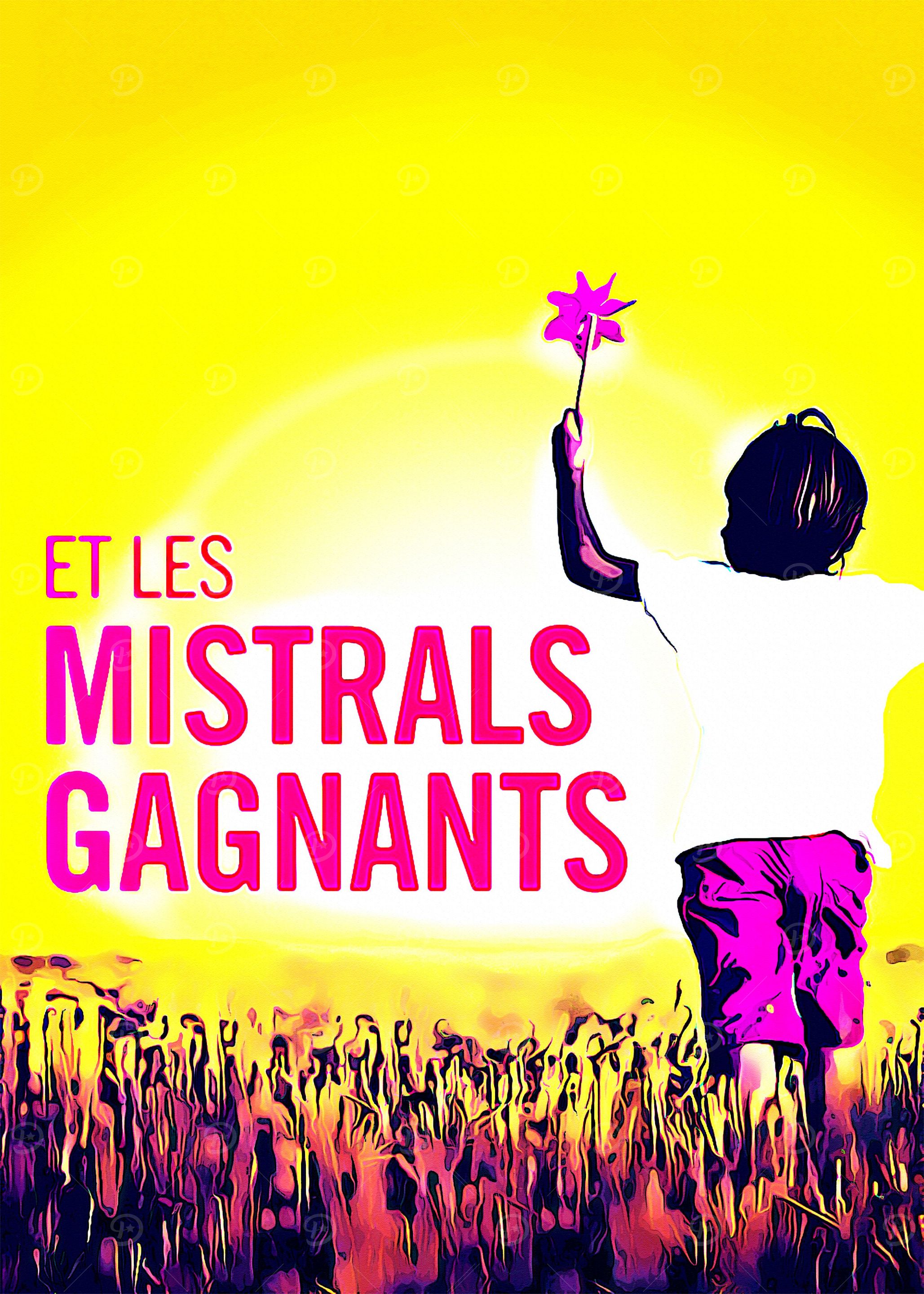 Et Les Mistrals Gagnants