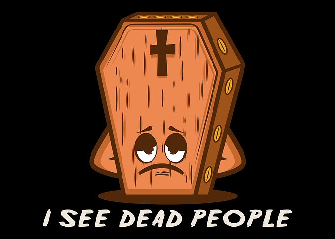 I see dead people Comedian