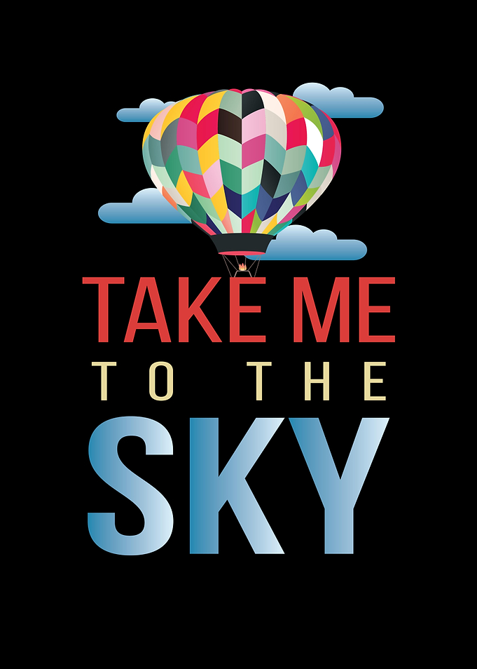 Take Me To The Sky Balloon