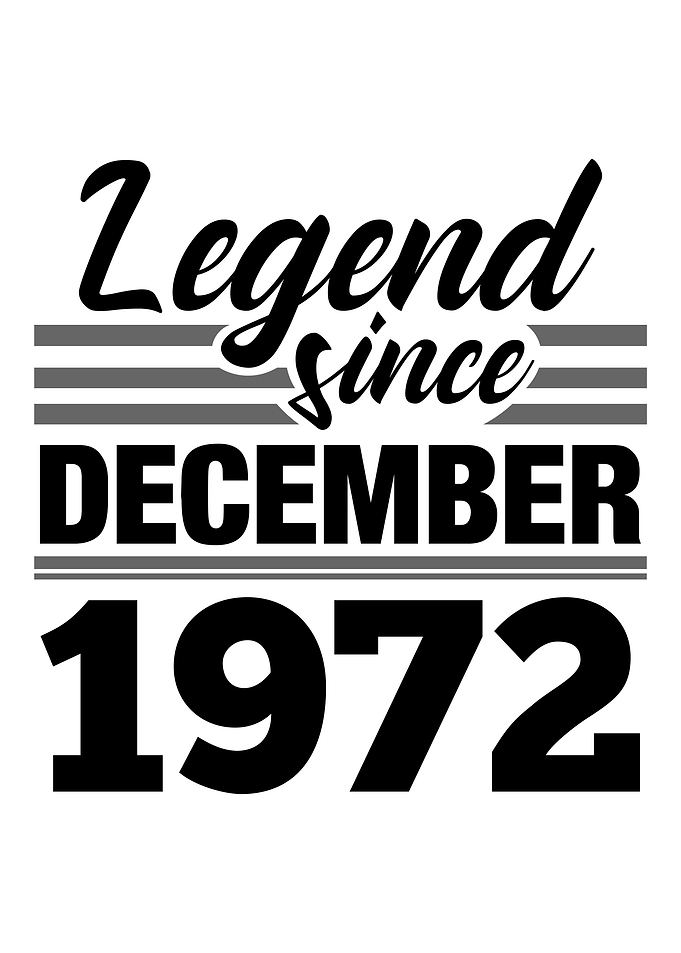 Legend Since December 1972