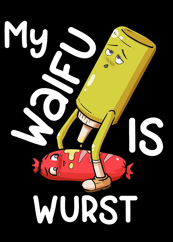 Manga Anime Waifu is Wurst
