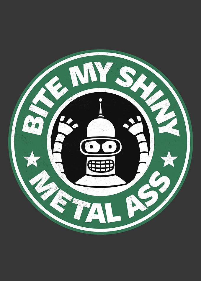 Bite My Shiny Metal Coffee