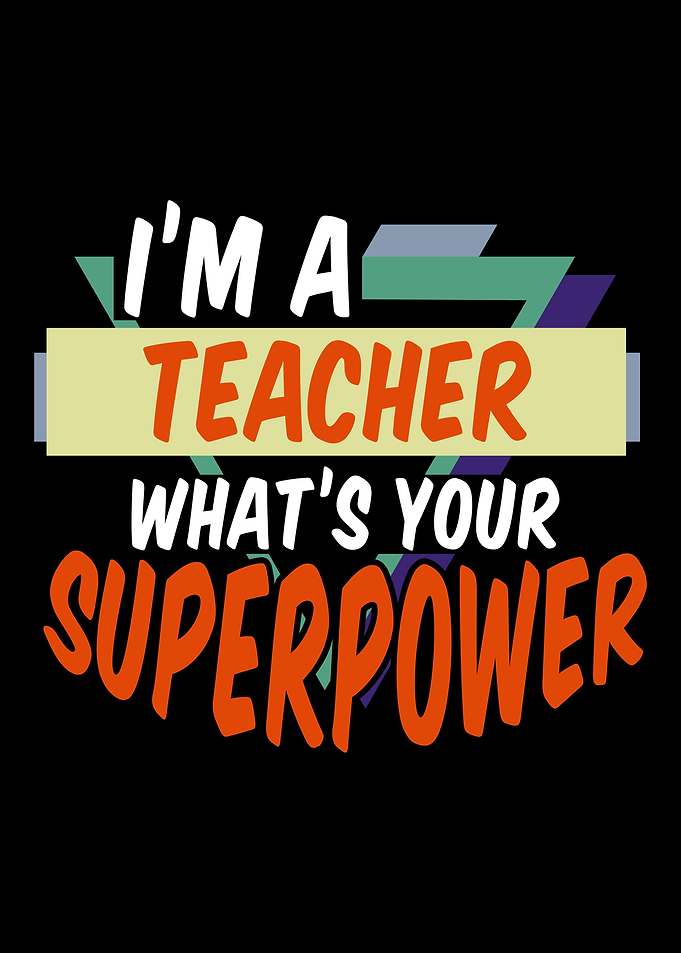 Im a Teacher Whats Your