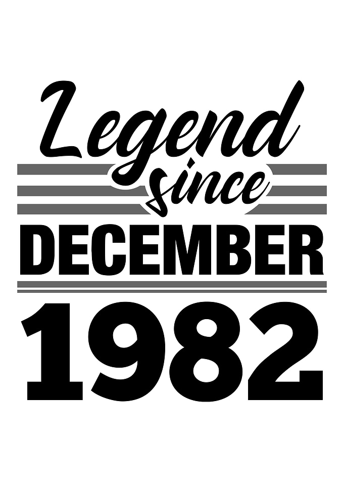 Legend Since December 1982