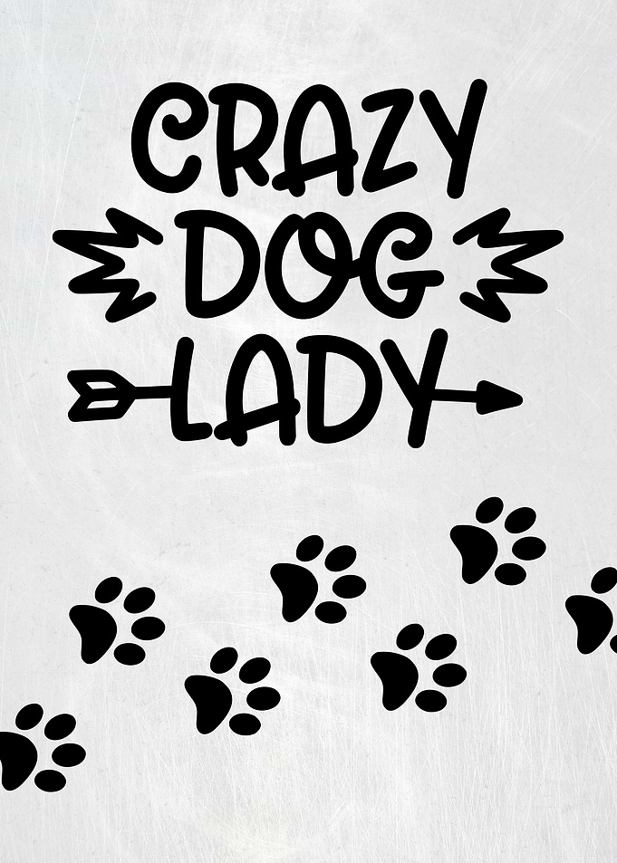 CRAZY DOG LADY METAL