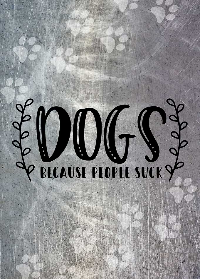 DOGS BECAUSE METAL
