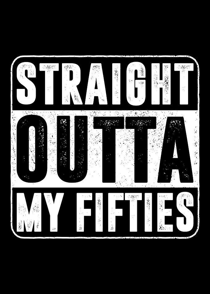 Straight Outta 50s
