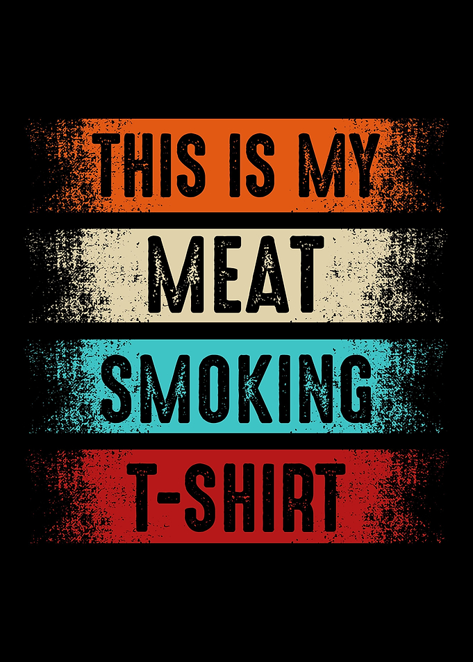 This Is My Meat Smoking De