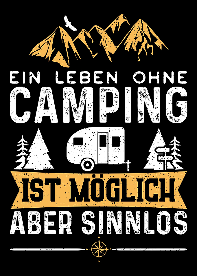Ein Leben Ohne Camping Ist