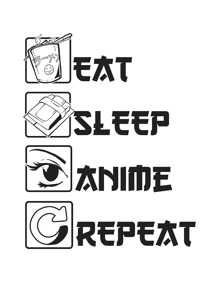 Eat Sleep Anime