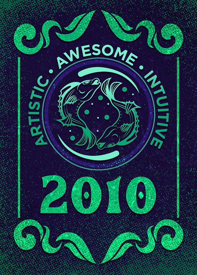 Pisces 2010 Birthday Gift
