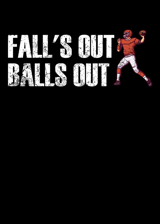 Falls Out Balls Out