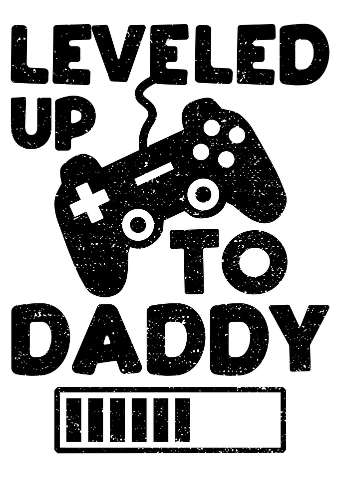 Leveled Up To Daddy