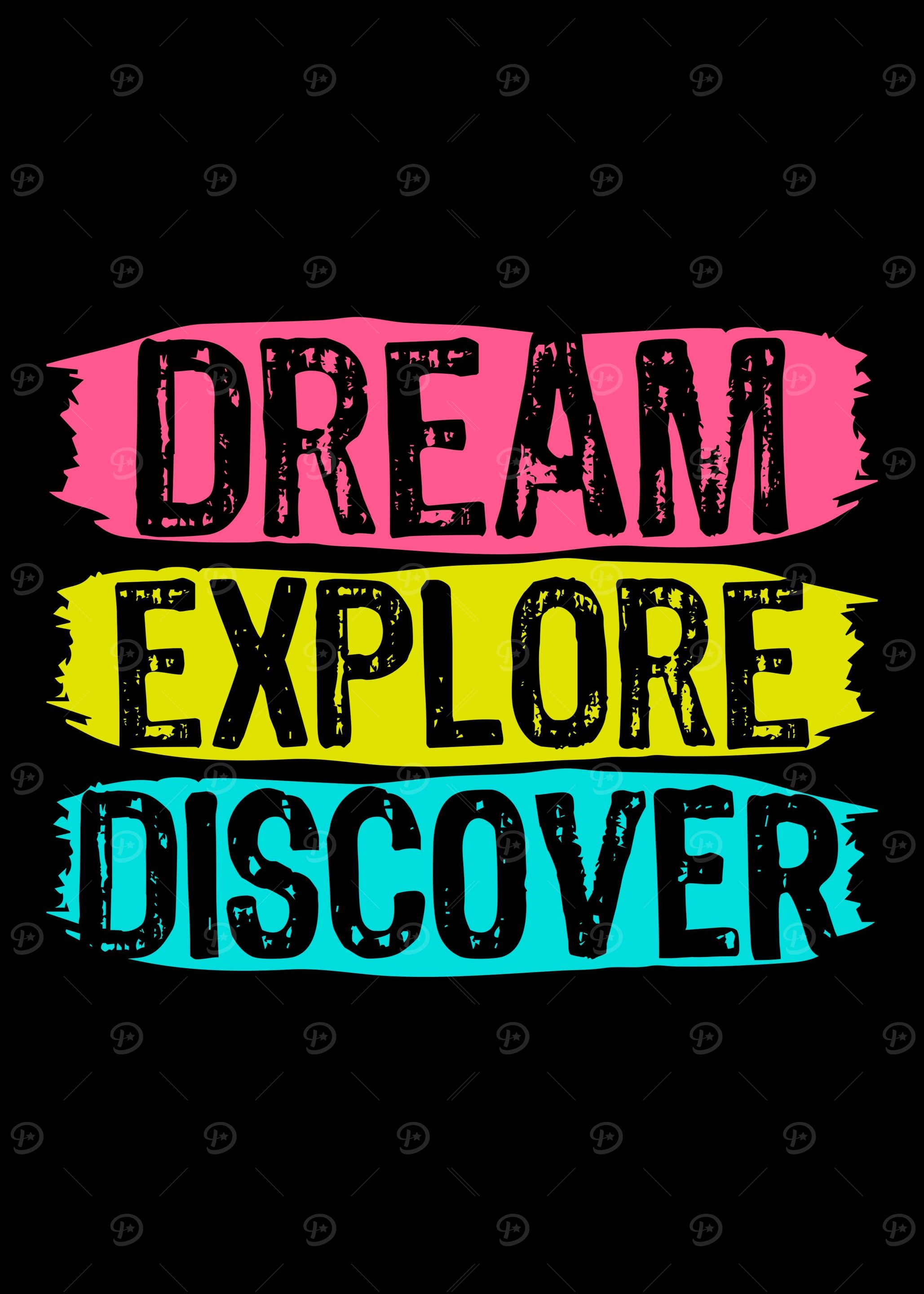 Dream Explore Discover