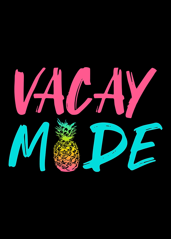 Vacay Mode