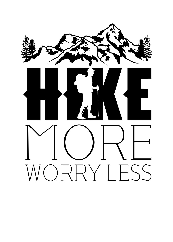 Hike More Worry Less