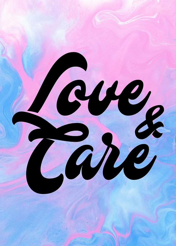 Love and Care