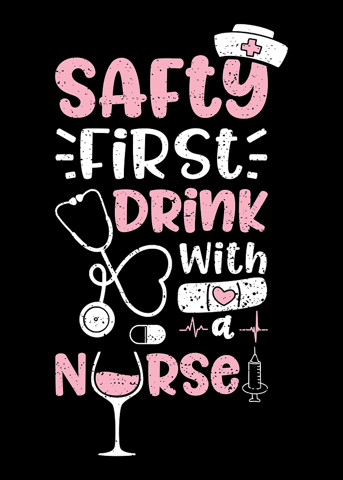 Safty First Drink With A N
