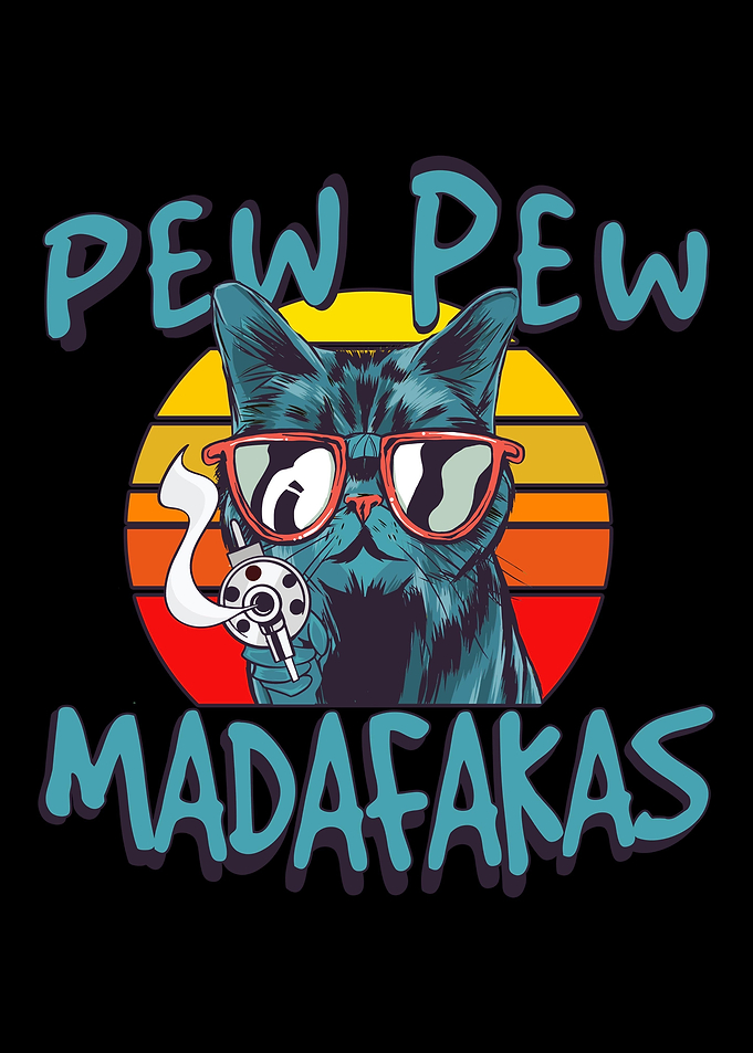 Pew Pew Madafakas Cat