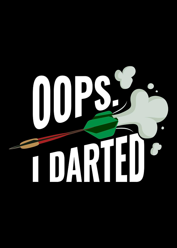 Oops I Darted