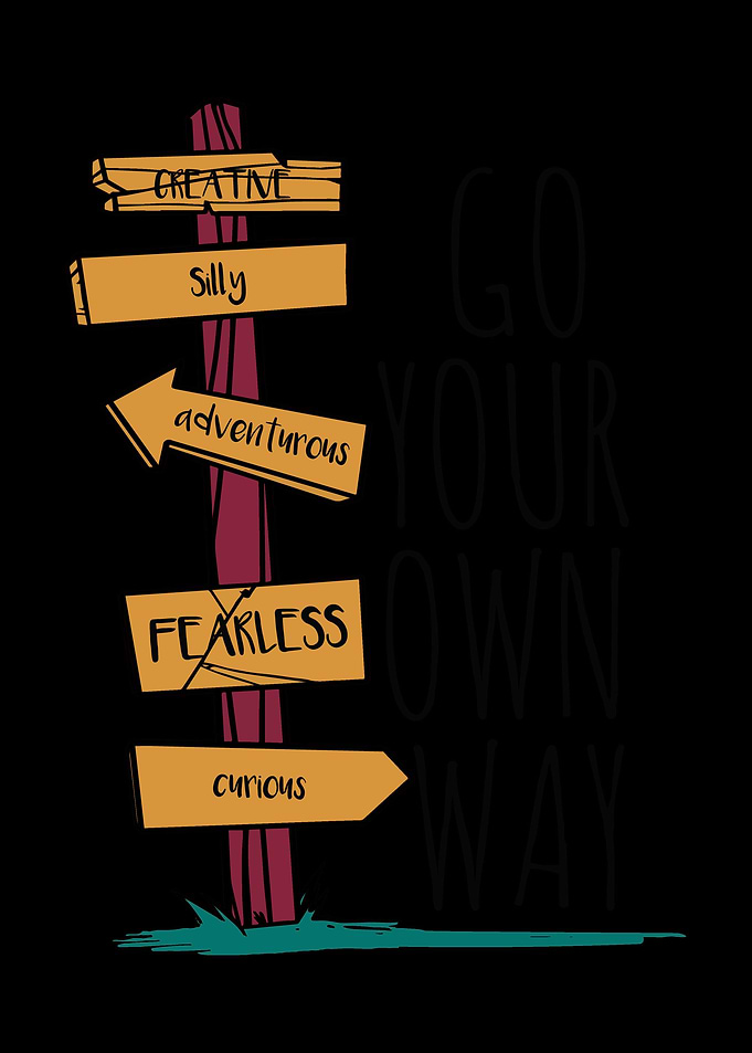 your own way