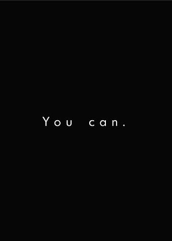 YOU CAN