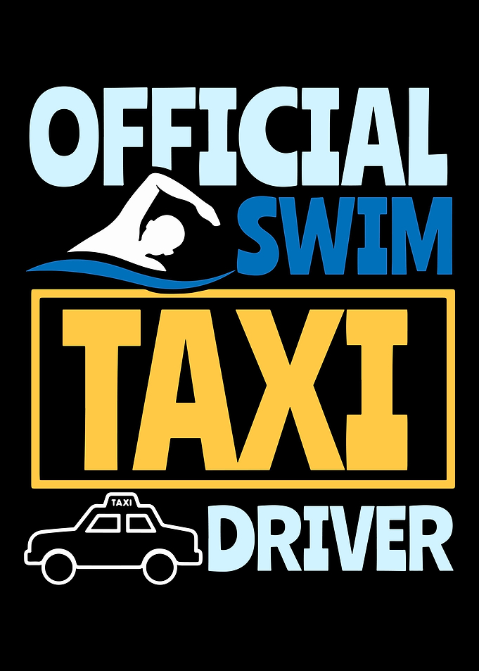 Swim Mom Dad Taxi Driver
