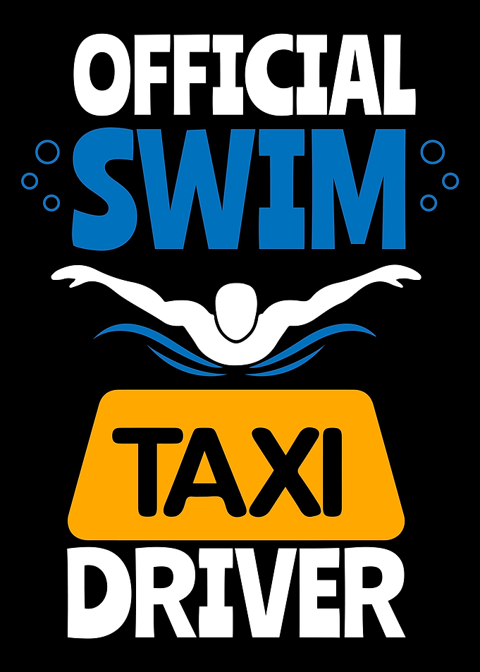 Swim Mom Dad Taxi Driver