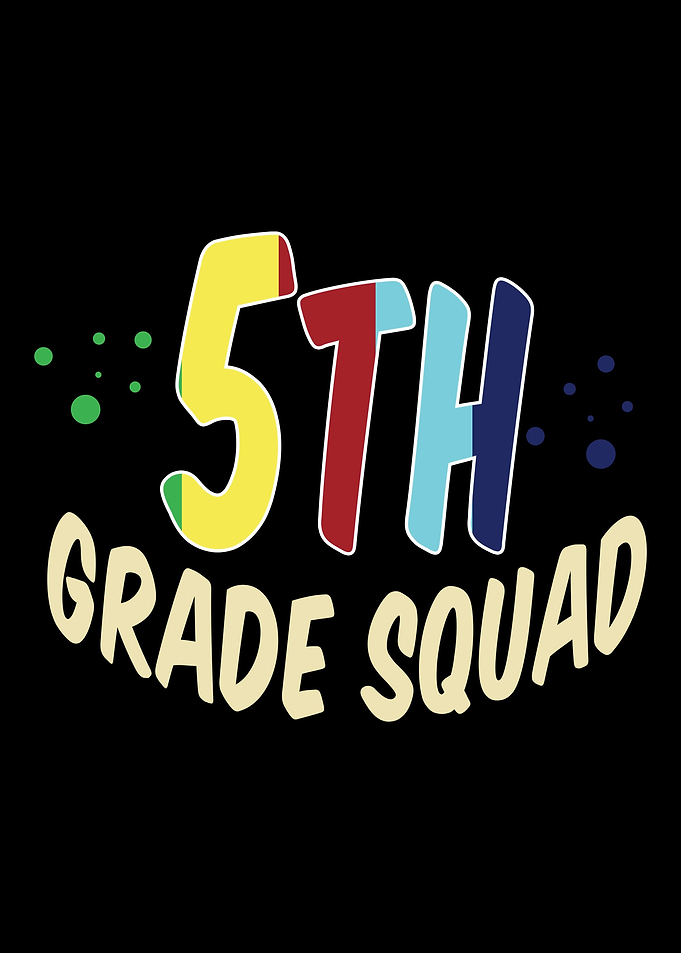 Fifth Grade Squad
