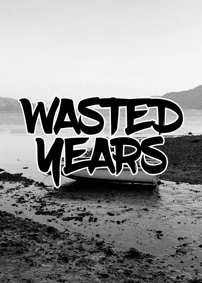 Wasted Years