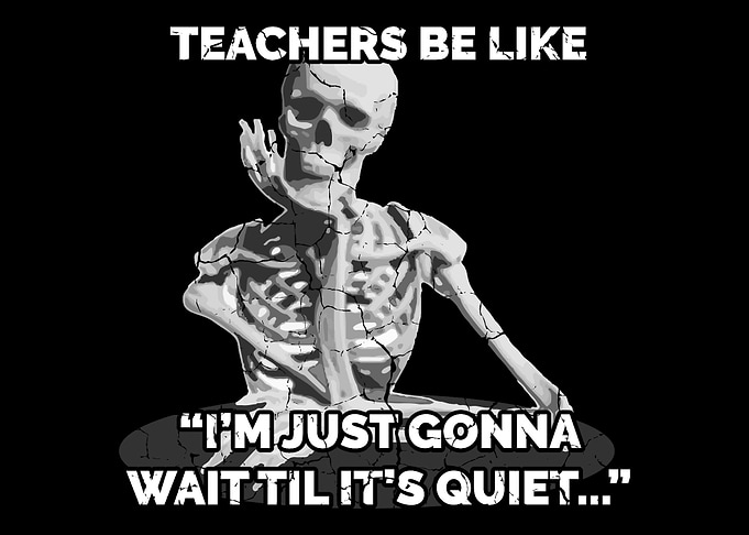Teacher Silence School Tea
