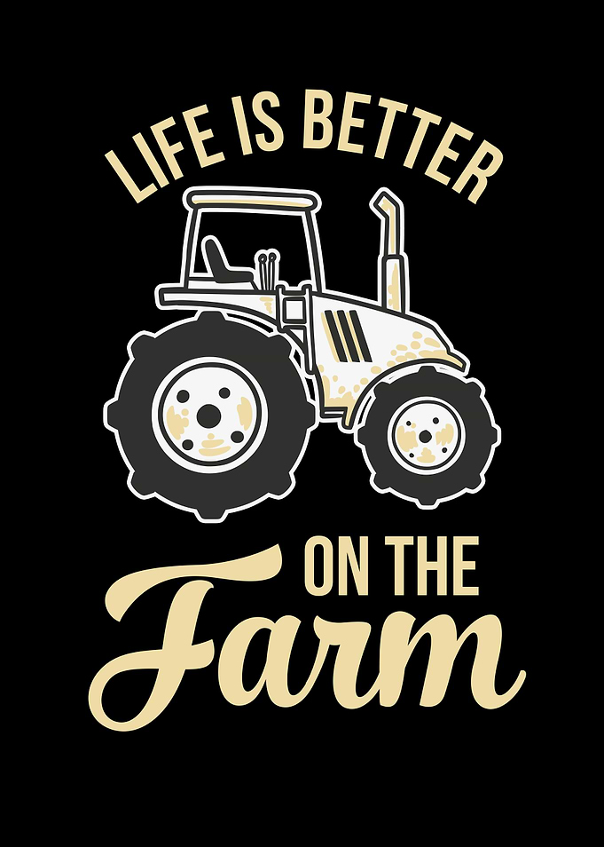 Life is better on the Farm