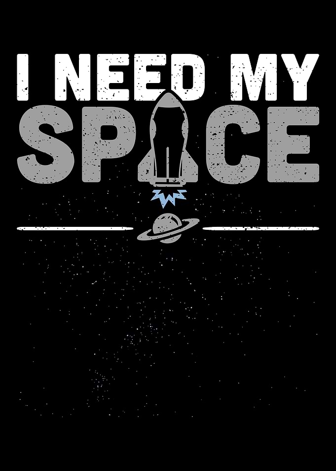 I Need My Space