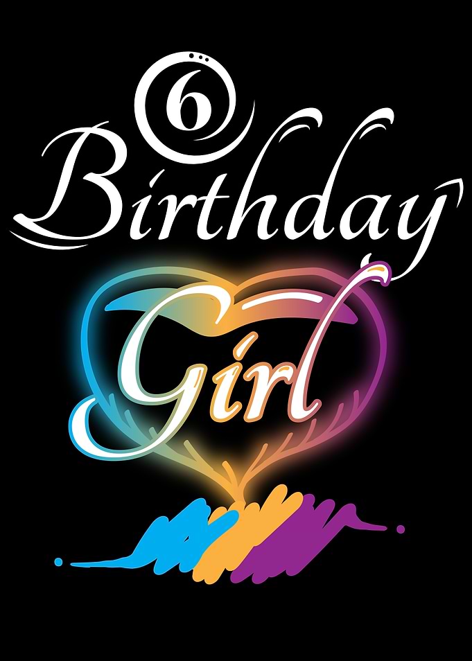 Birthday Girl 6 Year
